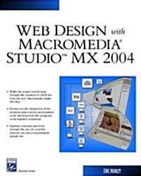 Web Design With Macromedia Studio Mx 2004 (Paperback, CD-ROM)