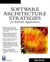 Software Architecture Strategies for Internet Applications (Hardcover)