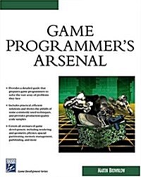 The Game Programmers Arsenal (Paperback)