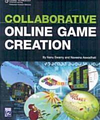 Collaborative Online Game Creation (Paperback, 1st)