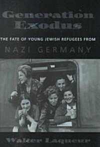 Generation Exodus (Hardcover)