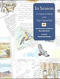 In Season: A Natural History of the New England Year (Hardcover)