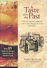 A Taste of the Past (Hardcover, 1st)