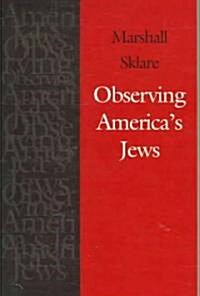 Observing Americas Jews (Paperback, Revised)