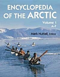 Encyclopedia Of The Arctic (Hardcover)
