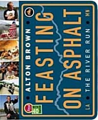 Feasting on Asphalt: The River Run (Hardcover)