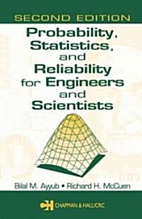 Probability, Statistics, and Reliability for Engineers and Scientists (Hardcover, 2nd, Subsequent)