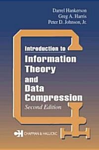 Introduction to Information Theory and Data Compression (Hardcover, 2)