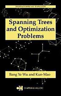 Spanning Trees and Optimization Problems (Hardcover)