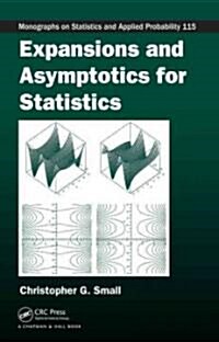 Expansions and Asymptotics for Statistics (Hardcover)