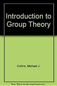 Introduction to Group Theory (Hardcover)