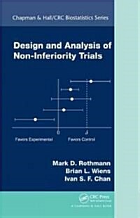 Design and Analysis of Non-Inferiority Trials (Hardcover, 1st)