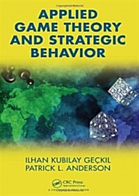 Applied Game Theory and Strategic Behavior (Hardcover)