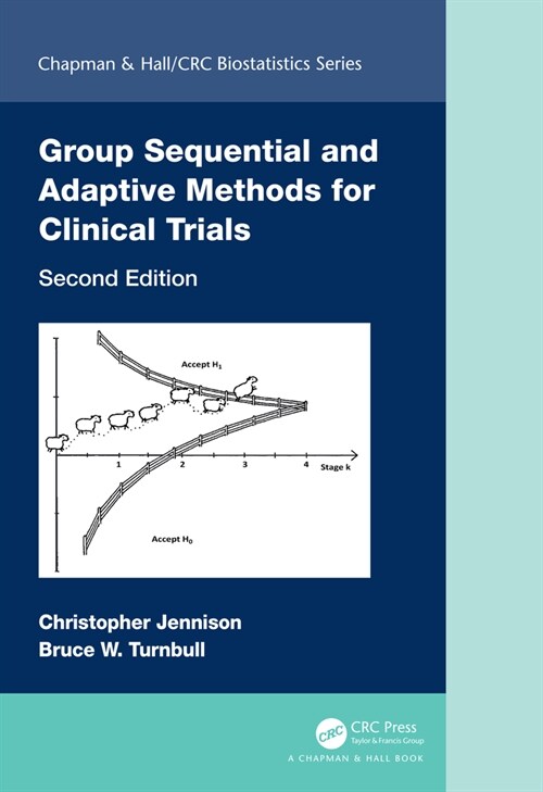 Group Sequential and Adaptive Methods for Clinical Trials (Hardcover, 2nd)
