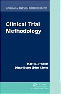 Clinical Trial Methodology (Hardcover)