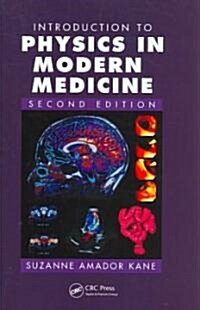 Introduction to Physics in Modern Medicine (Paperback, 2)