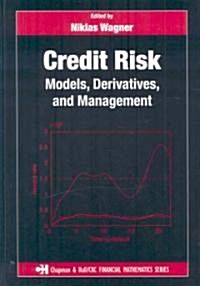 Credit Risk: Models, Derivatives, and Management (Hardcover)