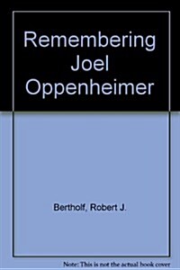 Remembering Joel Oppenheimer (Paperback)