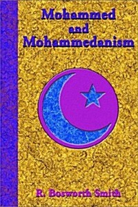 Mohammed and Mohammedanism (Paperback)