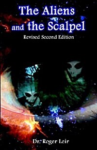 The Aliens and the Scalpel (Paperback)