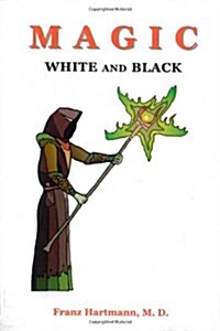 Magic White and Black (Paperback)