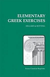 Elementary Greek Exercises (Paperback, Reprint)