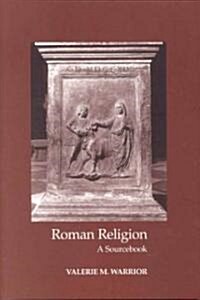 Roman Religion: A Sourcebook (Paperback)