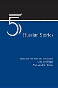 Five Russian Stories (Paperback)