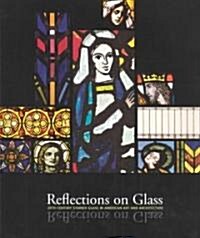 Reflections on Glass (Paperback)