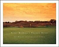 Perry Maxwells Prairie Dunes (Hardcover)