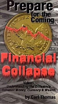 Prepare For The Coming Financial Collapse (Hardcover, VIDEO)