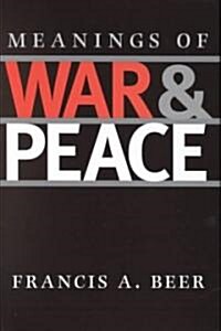 Meanings of War and Peace (Hardcover)