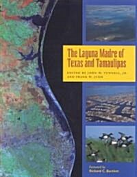 The Laguna Madre of Texas and Tamaulipas (Hardcover)
