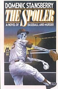 The Spoiler (Paperback, 1st)