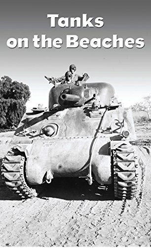 Tanks on the Beaches: A Marine Tanker in the Pacific War Volume 85 (Hardcover)