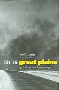 On the Great Plains: Agriculture and Environment (Hardcover)