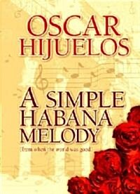 A Simple Habana Melody (Library, Large Print)