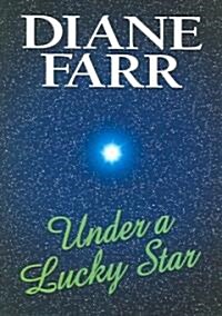 Under A Lucky Star (Library, LARGEPRINT)