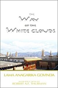 The Way of the White Clouds (Hardcover)