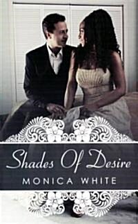 Shades of Desire (Paperback, Reprint)