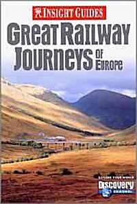Insight Guide Great Railway Journeys of Europe (Paperback)