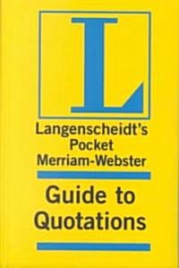 Langenscheidts Pocket Merriam Webster Guide to Quotations (Paperback)