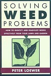 Solving Weed Problems (Paperback)