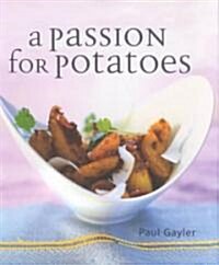 A Passion for Potatoes (Hardcover)