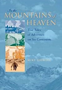 In the Mountains of Heaven (Paperback)