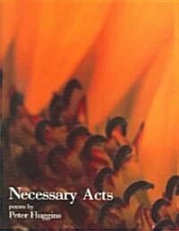 Necessary Acts (Hardcover)