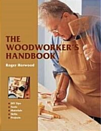 The Woodworkers Handbook (Paperback)
