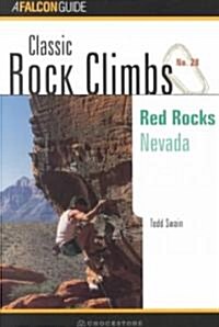 Classic Rock Climbs No. 28: Red Rocks: Nevada (Paperback)