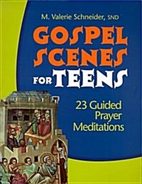 Gospel Scenes for Teens (Paperback)