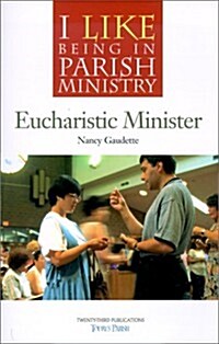 Eucharistic Minister (Paperback)